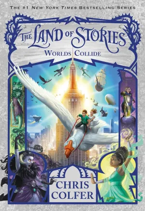 The Land of Stories: Worlds Collide (The Land of Stories, 6) Paperback  Illustrated, June 12, 2018